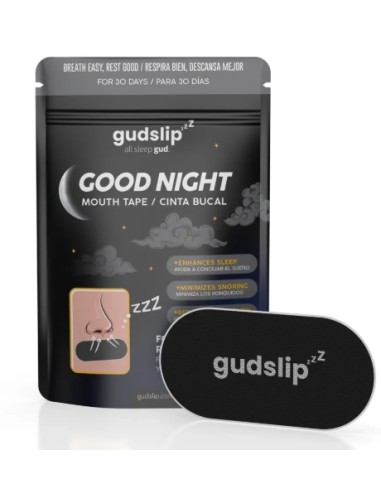 Cinta bucal, Good Night - Gudslip.